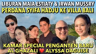 Download Lagu SYIFA HADJU PERDANA KE VILLA BALI !! MAIA \u0026 IRWAN MUSSRY : KAMAR SPECIAL BUAT AL GHAZALI \u0026 ALYSSA .. MP3 Download Lagu SYIFA HADJU PERDANA KE VILLA BALI !! MAIA \u0026 IRWAN MUSSRY : KAMAR SPECIAL BUAT AL GHAZALI \u0026 ALYSSA .. MP3