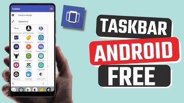Best Free Taskbar App for Android