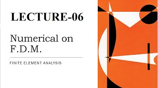 Famous Finite Difference Method | Numerical | Finite Element Analysis | L-6 Net Worth