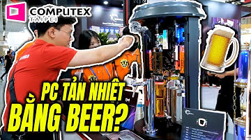 Thử Thách Uống Bia Rót Trực Tiếp Từ Case PC Tại Computex 2023!