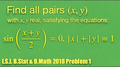 Indian Statistical Institute, ISI BStat/BMath 2018 Solution & Discussion: Problem 1