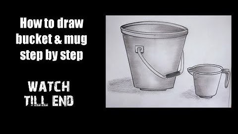 How to draw bucket & mug step by step| Balti and mug | How to draw plastic bucket & mug drawing