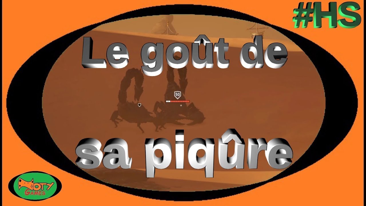 Assassin's Creed Origins Le Gout De Sa Piqure