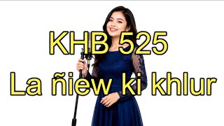Download Lagu KHB/ Khasi hymn 525 Ka Jingmap U Blei gospel song Download Lagu KHB/ Khasi hymn 525 Ka Jingmap U Blei gospel song