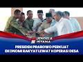 Presiden Prabowo Dorong Ekonomi Desa Lewat Koperasi Merah Putih | JENDELA ISTANA