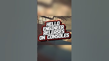 Hello Engineer finally releases on PC and consoles!