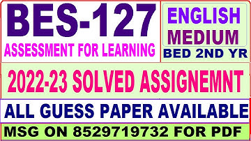 bes 127 ignou solved assignment 2022 / bes 127 assignment 2022-23 in English / bed bes 127 English