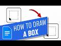 How To Draw A Box In Google Docs