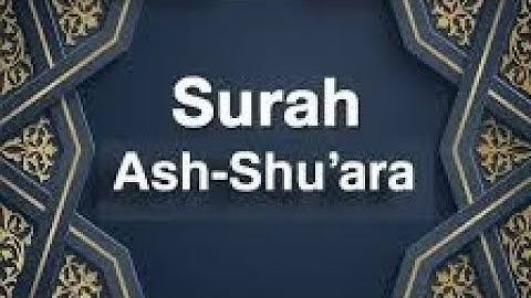 سورة الشعراء تلاوة عطرة لشيخ عبدالله الموسى ♥️ Surah Ash-Shu'araa Sheik Abdullah Musa