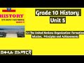 Grade 10 History Unit 5 5 1 The United Nation Formation Mission Principles And Achievements