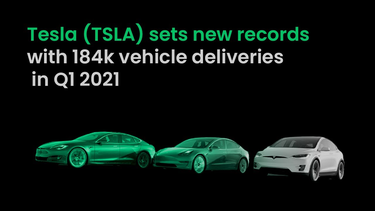 Tesla TSLA sets new records with with 184k vehicle deliveries in Q1 ...