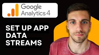 How to Set Up App Data Streams in Google Analytics 4 (Step by Step) 2026 screenshot 5