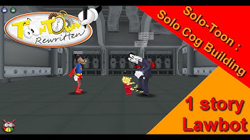 Toontown Rewritten - Solo Cog Building Series - 1 story Lawbot