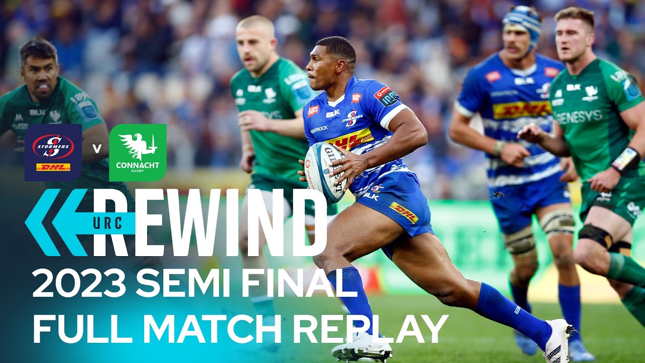 A Semi-Final of Insane Tries | DHL Stormers vs Connacht 2023