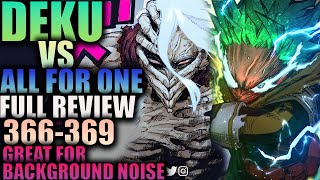 DEKU VS ALL FOR ONE - Full Fight Review Ch. 366 - 369 / My Hero Academia