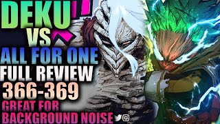 DEKU VS ALL FOR ONE  Full Fight Review Ch. 366  369 / My Hero Academia