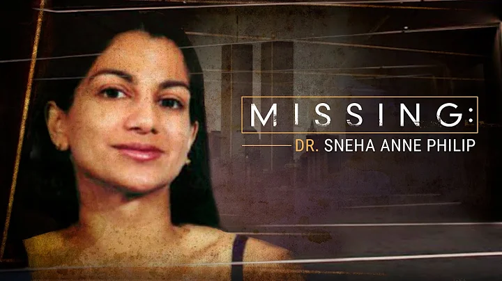 MISSING: Dr. Sneha Anne Philip - the woman who dis...