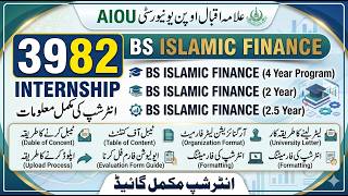 AIOU BS Islamic Finance Internship 3982 | Complete Guide: Letter, Report Formatting & Uploading