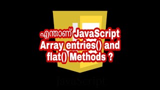 Celebrity Whats JavaScript Array entries() and flat() Methods | JavaScript Malayalam Tutorials Net Worth