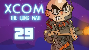 XCOM: Long War - Northernlion Plays - Episode 29 [Dust]