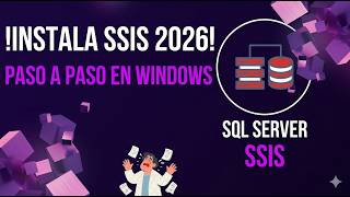 Cómo Instalar SSIS 2016 (SQL Server Integration Services) en Windows | Paso a Paso