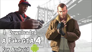 I Downloaded A Fake GTA 4 Game for android