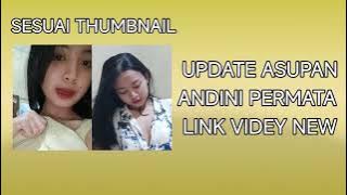 Link Videy Andini Permata Terbaru 