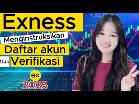 Exness 2025 - Cara membuat (BUKA AKUN) dan memverifikasi akun Exness Anda