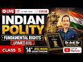 14th JPSC MAINS || FUNDAMENTAL RIGHTS || (PART-III) ||