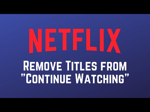 How to Remove Titles from "Continue Watching" on Netflix