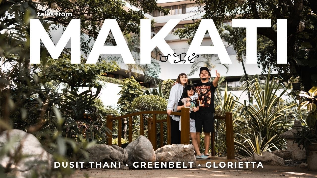 Philippines Travel Vlog | Makati City: Dusit Thani Manila, SM Makati, Glorietta, Greenbelt