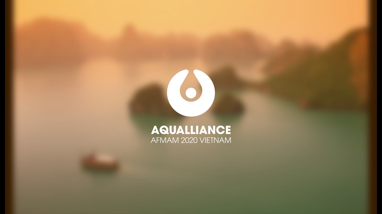 AQUALLIANCE (VIETNAM) FOR 6TH AFMAM 2020