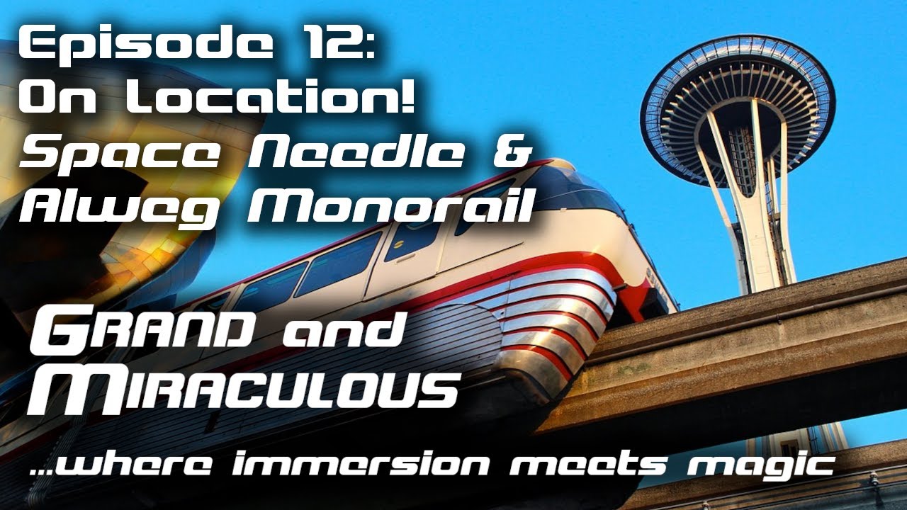 🔴LIVE G&M Episode 12: 🚝 Space Needle & Monorail - Hope in Motion 🚝