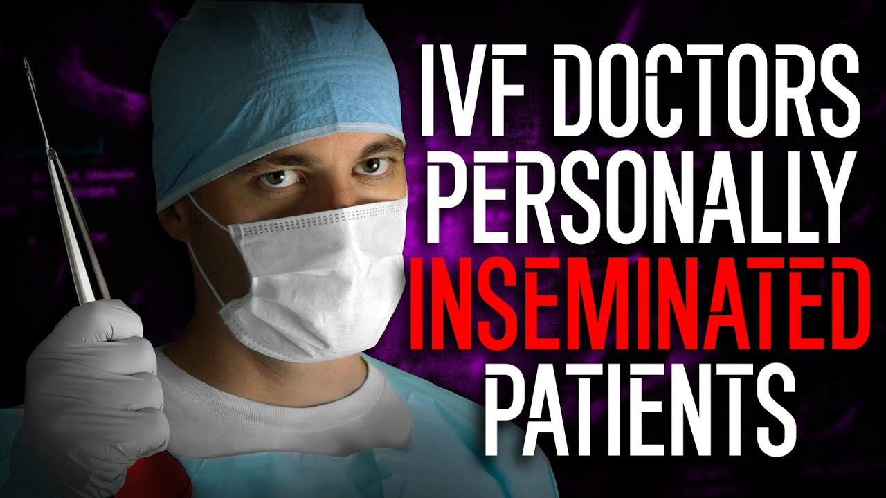 The Creepy and Disturbing Truth of IVF Treatments
