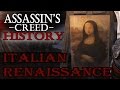 "The Italian Renaissance" - Assassin's Creed: Real History