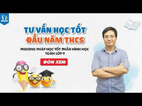 Video Phương pháp học tốt phần Hình Học - Toán lớp 9 - Thầy... - YouTube