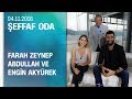Farah Zeynep Abdullah ve Engin Akyürek, Şeffaf Oda'ya konuk oldu - 04.11.2018 Pazar