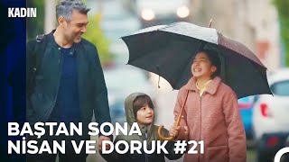 Baştan Sona Nisan ve Doruk Part 21- Kadın