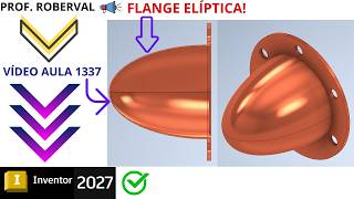 Aula 1337 - Modelamento da Flange Elíptica com Transição -Loft no Autodesk Inventor 2027
