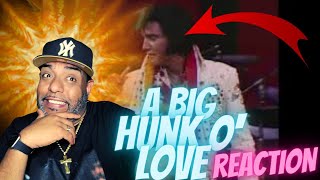 FIRST TIME LISTEN | Elvis Presley - A Big Hunk O' Love (Aloha From HawaiI) | REACTION!!!!!