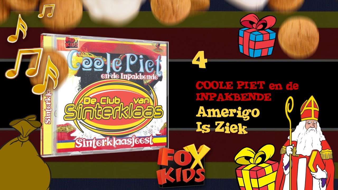 LIED: AMERIGO IS ZIEK - COOLE PIET EN DE INPAKBENDE (2003) • CD Sinterklaasfeest