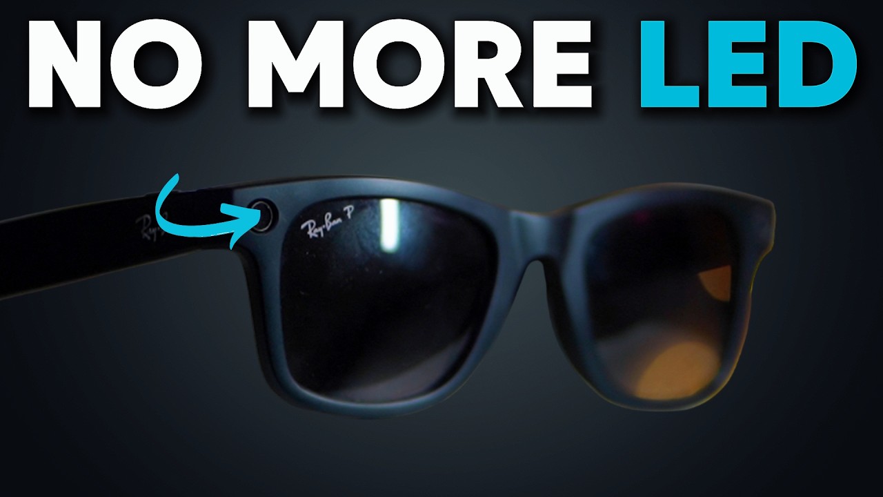 Ray Ban Meta: как убрать светодиодную подсветку во время записи: полная история