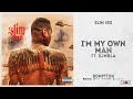 Slim 400 I M My Own Man Ft RJmrLA BompTTon mp3