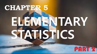 GEC104 Video Lecture 5 - Elementary Statistics (Part 2): Measures of Variability (Dispersion)