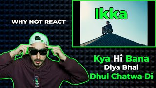 Art Samajh Aata Nahi  | @ikka_artist  | Reaction Video | Why Not React | 2026
