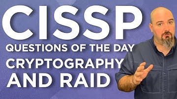 CISSP Practice Questions of the Day from IT Dojo - #87 - Cryptography and RAID