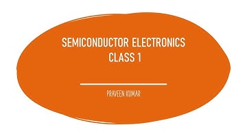 Semiconductor Electronics | PHYSICS | SANKALP  | CLASS 1 | MCQ