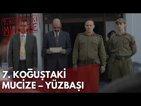 7. Koğuştaki Mucize - Yüzbaşı (Biletler Ön Satışta)