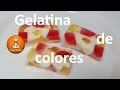 Gelatina de colores/FyRAmpisRecetas