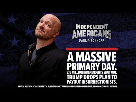 A Massive Primary Day. 2.5 Million Independents Shut Out. Trump Drops Plan to Payout Insurrectionist